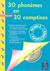 30 Phonèmes En 30 Comptines ; Grande Section, Cp