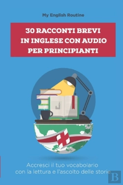 Bertrand.pt - 30 Racconti Brevi In Inglese Per Principianti