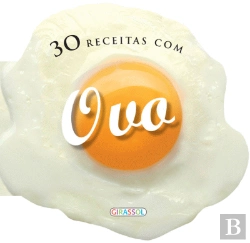 Bertrand.pt - 30 Receitas com Ovo