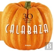 30 Recetas Con Calabaza