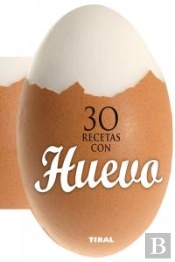 30 Recetas Con Huevo