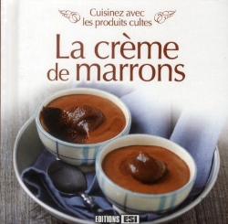 Bertrand.pt - 30 Recettes A La Creme De Marrons