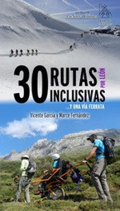 30 Rutas Inclusivas...Y Una Via Ferrata Por Leon