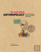 30-Second Anthropology