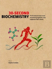 30-Second Biochemistry