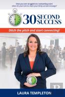 30 Second Success