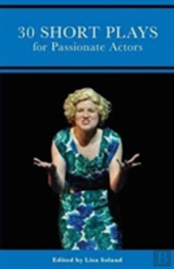 Bertrand.pt - 30 Short Plays For Passionate Actors