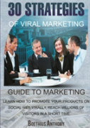 30 Strategies Of Viral Marketing