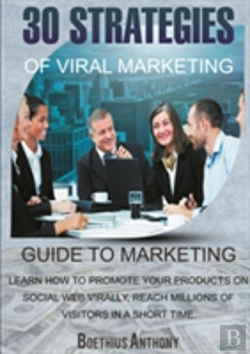 Bertrand.pt - 30 Strategies Of Viral Marketing