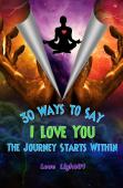 30 Ways To Say I Love You