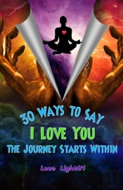 30 Ways To Say I Love You