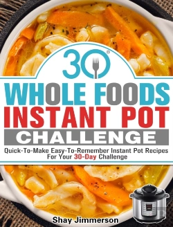 Bertrand.pt - 30 Whole Foods Instant Pot Challenge