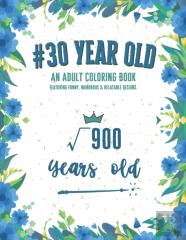 30 Year Old Coloring Book
