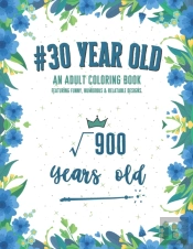 30 Year Old Coloring Book