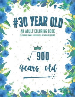 Bertrand.pt - 30 Year Old Coloring Book