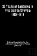 30 Years Of Lynching In The United States