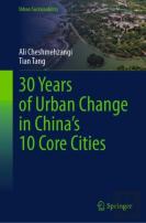 30 Years Of Urban Change In Chinaâ€™S 10 Core Cities
