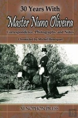 Bertrand.pt - 30 Years With Master Nuno Oliveira