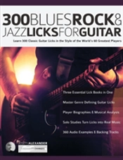 300 Blues, Rock And Jazz Licks For Guitar