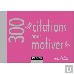 Bertrand.pt - 300 Citations Pour Motiver