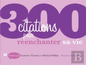 300 Citations Pour Réenchanter Sa Vie