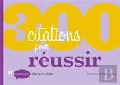 300 Citations Pour Réussir