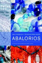 300 Consejos Y Técnicas Para Hacer Abalorios