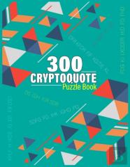 300 Cryptoquote Puzzles Book