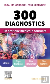 300 Diagnostics En Pratique Médicale Courante