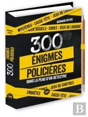 300 Énigmes Policières Dans La Peau D'Un Détective