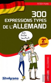 300 Expressions Type De L'Allemand 2 Edt