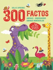 300 Factos - Animais | Dinossauros | Animais Minúsculos