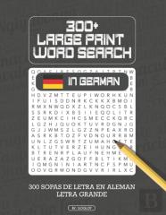 300 German Word Searches, Large Print Puzzles