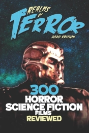 300 Horror Science Fiction Films Reviewed