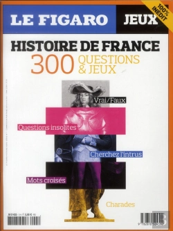 Bertrand.pt - 300 Jeux Et Quiz Pour Devenir Incollable Sur L'Histoire De France