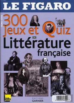 Bertrand.pt - 300 Jeux Et Quizz De La Litterature Francaise