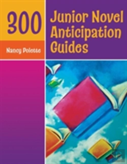 Bertrand.pt - 300 Junior Novel Anticipation Guides