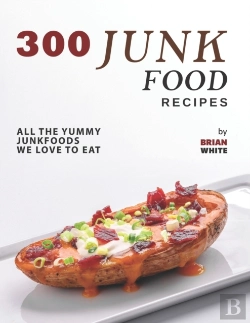 Bertrand.pt - 300 Junk Food Recipes