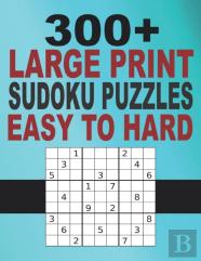 300+ Large Print Sudoku Puzzles Easy To Hard