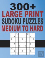 300+ Large Print Sudoku Puzzles Medium To Hard