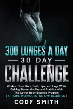 Bertrand.pt - 300 Lunges A Day 30 Day Challenge