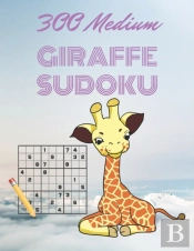 300 Medium Giraffe Sudoku: 9x9 Puzzle Wi