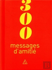 300 Messages D'Amitié