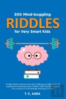 300 Mind-Boggling Riddles For Very Smart Kids