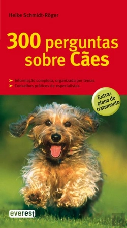 Bertrand.pt - 300 Perguntas Sobre Cães