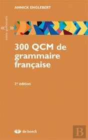 300 Qcm De Grammaire Française (3e Édition)