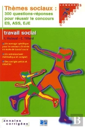 300 Questions-Reponses Pour Reussir Le Concours Es Ass Eje 2007