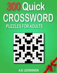 300 Quick Crossword Puzzles For Adults