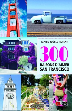 Bertrand.pt - 300 Raisons D'Aimer San Francisco