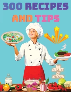 Bertrand.pt - 300 Recipes And Tips - A Complete Cooboo